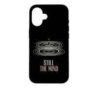 Still The Mind Meditation Practitioner Case for iPhone 16