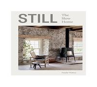 Still: The Slow Home