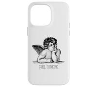 Still Thinking Angel Overthinking Humor Minimalist Sarcastic Case for iPhone 14 Pro Max