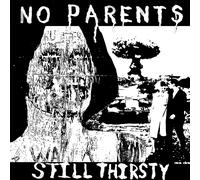 Still Thirsty EP (Vinyl) No Parents (US IMPORT)