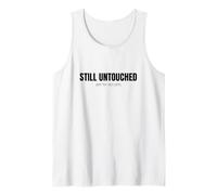 Still Untouched Funny Gym Membership Sarcastic Tank Top