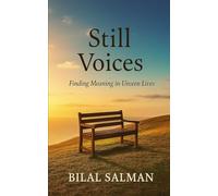 Still Voices: Finding Meaning in Unseen Lives