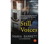 Still Voices: One fateful night, three lives are changed forever...