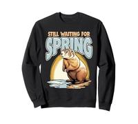 Still Waiting for Spring Groundhog Day Funny Sweatshirt
