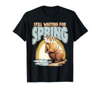 Still Waiting for Spring Groundhog Day Funny T-Shirt