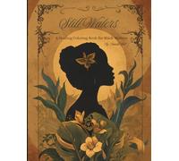 Still Waters: A Healing Coloring Book for Black Women by Danielle Bell