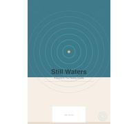 Still Waters: A Journal for Your Healing Journey
