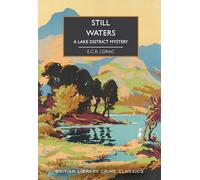 Still Waters: A Lake District Mystery: 145 (British Library Crime Classics)