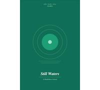 Still Waters: A Mindfulness Journal: Volume 2 - 120 Days of Reflection on Identity, Self-Worth, and Knowing Who You Are