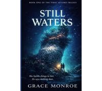 Still Waters: Book One of The Tidal Accord Trilogy