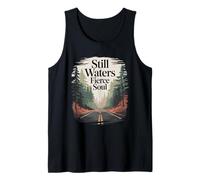 Still Waters Fierce Soul Quiet Strength Nature Lover Tank Top