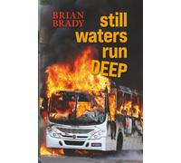 still waters run DEEP: 1 (Brian Brady's Western Crime Thrillers)
