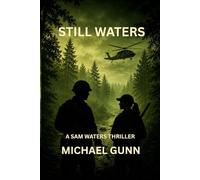 Still Waters (Sam Waters Thrillers)