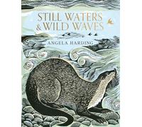 Still Waters & Wild Waves