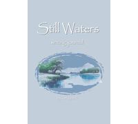 Still Waters: writing journal by kari lynn llc