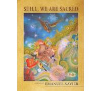 Still, We Are Sacred