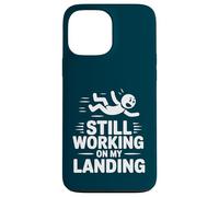 Still Working On My Landing Funny Falling Injury Accident Case for iPhone 13 Pro Max