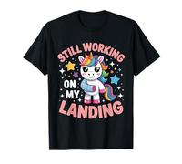 Still Working On My Landing Injury Broken Arm Cute Unicorn T-Shirt