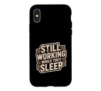 Still Working While They Sleep Hustle Men Case for iPhone X/XS