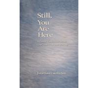 Still, You Are Here: A Poetry Collection About Grief, Survival, and Staying