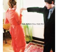Still Your Man by Paul Burch And The WPA Ballclub (2009-08-18)