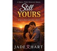 Still Yours: Return to Silver Creek Valley - Book 4