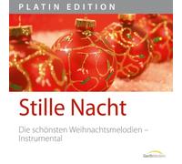 Stille Nacht - die schönsten Weihnachtsmelodien