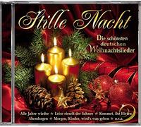 Stille Nacht-Die Schonsten Deutschen Weihnachtslie - Stille Nacht-Die Schonsten Deutschen Weihnachtslie