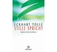 Stille spricht.: Wahres Sein beruhren, Tolle 9783442337057 Fast Free Shipping.