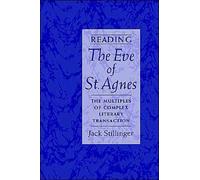 Stillinger - Reading the Eve of St.Agnes The Multiples of Complex Lit - N555z