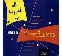 Stillmen - All Hopped Up [VINYL]