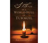 Stillness in a World Full of Turmoil