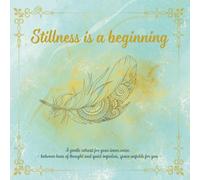 Stillness is a beginning: A gentle retreat for your inner voice. - between hues of thought and quiet impulses, space unfolds for you - (Colorful Silence)