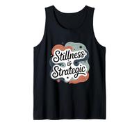Stillness is Strategic Mindful Meditation Power Tank Top