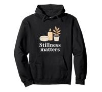 Stillness Matters Meditation Calm Pullover Hoodie