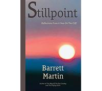 Stillpoint: Reflections From A Year On The Cliff