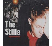 Stills, The - Rememberese Ep