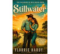 Stillwater: A Spicy Small-Town Cowboy Romance (Wild Briar Creek)