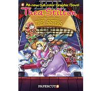 Stilton, Thea - Thea Stilton Graphic Novels #7: A Song for Thea Sisters