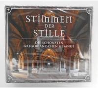 Stimmen der Stille - Die schönsten Gregorianischen Gesänge .