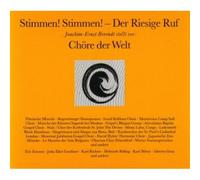 Stimmen! Stimmen! - Der Riesige Ruf - Joachim-Ernst Berendt stellt vor: Chöre der Welt [3CD-Box]