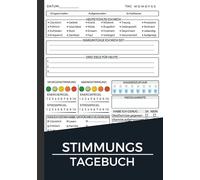 Stimmungstagebuch: Ein ausfüllbares Journal zur Überwindung von Stress und Ängsten - Für mehr innere Stärke und Gelassenheit