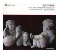 Stimmwerck - gyri gyri gaga: German Renaissance Songs of Lust & Life