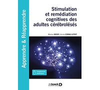 Stimulation et remédiation cognitives des adultes cérébrolésés