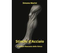 Stinchi d'Acciaio: Il Potere Nascosto dello Stinco (Libreria di Wu Tao Life)