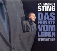 Sting,Kai Magnus - Das Feinste vom Leben