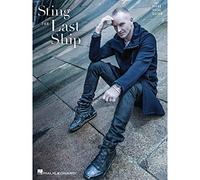 Sting: The Last Ship: Piano / Vocal / Guitar