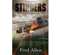 Stingers: Vietnam War - Helicopter Gunships