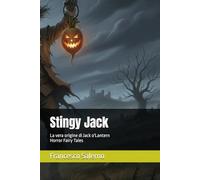 Stingy Jack: La vera origine di Jack o'Lantern (Horror Fairy Tales)