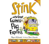 Stink and the Great Guinea Pig Express